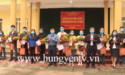 Hưng Yên: 349 người được chấm dứt cách ly tập trung