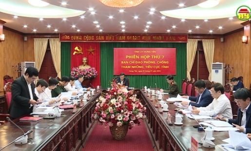 Phiên họp thứ bảy của Ban Chỉ đạo phòng, chống tham nhũng, tiêu cực tỉnh Hưng Yên
