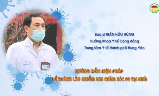 Làm gì để tránh lây nhiễm khi chăm  sóc F0 tại nhà