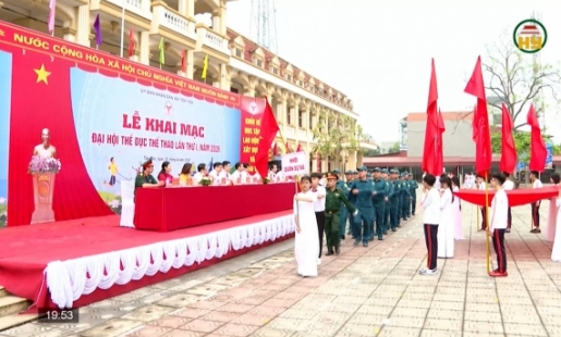 Các địa phương khai mạc Đại hội Thể dục thể thao