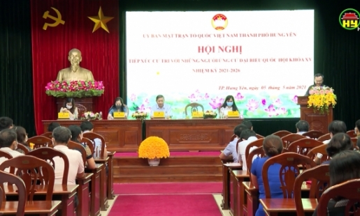 Các ứng cử viên Đại biểu Quốc hội khóa XV tiếp xúc cử tri tại TP Hưng Yên vận động bầu cử