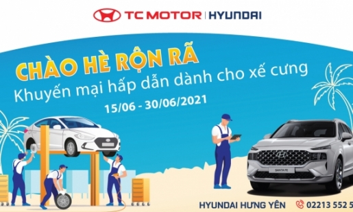 CHÀO HÈ RỘN RÃ – KHUYẾN MÃI HẤP DẪN DÀNH CHO XẾ CƯNG