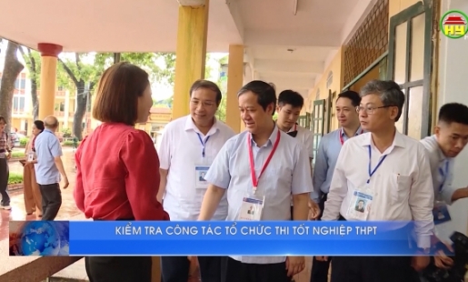 Bộ trưởng Bộ Giáo dục và Đào tạo kiểm tra công tác tổ chức thi tốt nghiệp tại Hưng Yên