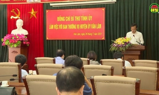 Đồng chí Bí thư Tỉnh ủy làm việc với BTV Huyện ủy Văn Lâm
