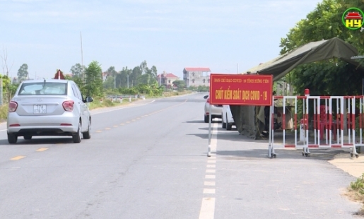 Hưng Yên lập 13 chốt  chốt kiểm soát phòng, chống dịch Covid-19 