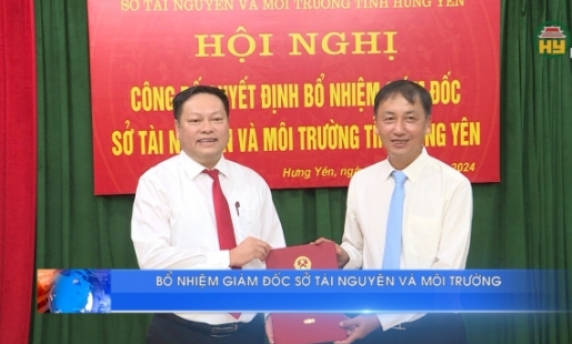 Công bố Quyết định bổ nhiệm Giám đốc Sở Tài nguyên và Môi trường tỉnh Hưng Yên
