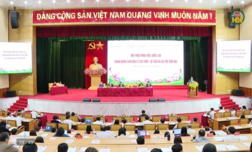 “Danh nhân văn hoá Lê Quý Đôn - Di sản và giá trị thời đại”