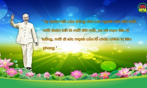 Thực hiện lời dạy của Bác Hồ về đoàn kết trong Đảng