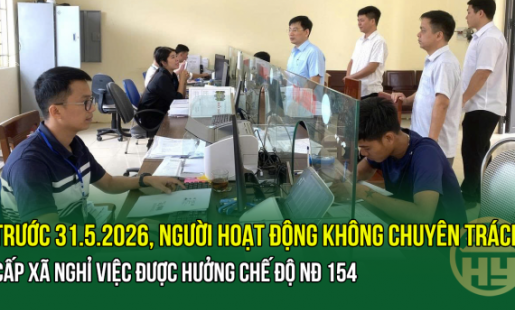 Chốt: Trước 31.5.2026, người hoạt động không chuyên trách cấp xã nghỉ việc được hưởng chế độ NĐ 154