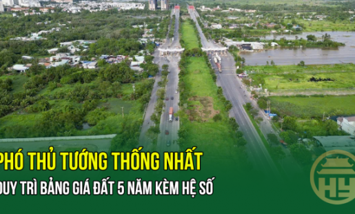 Phó Thủ tướng thống nhất duy trì bảng giá đất 5 năm kèm hệ số