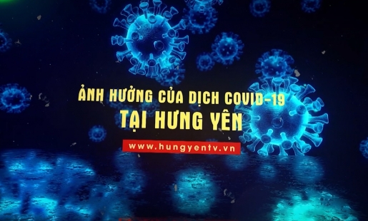 Hưng Yên triển khai các giải pháp cấp bách tháo gỡ khó khăn do dịch Covid - 19 