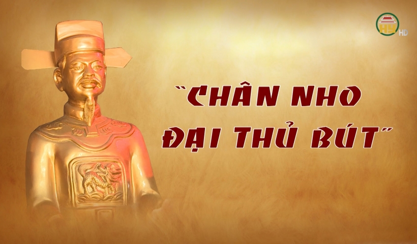 Chân nho - Đại thủ bút