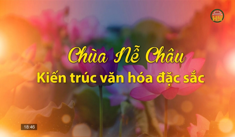 Ch&ugrave;a Nễ Ch&acirc;u, tinh hoa của đi&ecirc;u khắc Việt