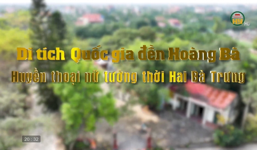 Di t&iacute;ch quốc gia đền Ho&agrave;ng B&agrave;: Huyền thoại nữ tướng thời Hai B&agrave; Trưng