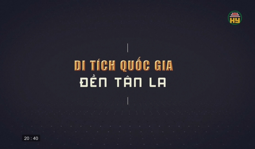 Di t&iacute;ch quốc gia đền T&acirc;n La
