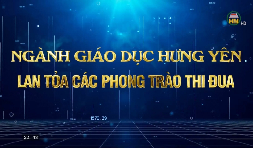 Ngành giáo dục Hưng Yên lan tỏa các phong trào thi đua