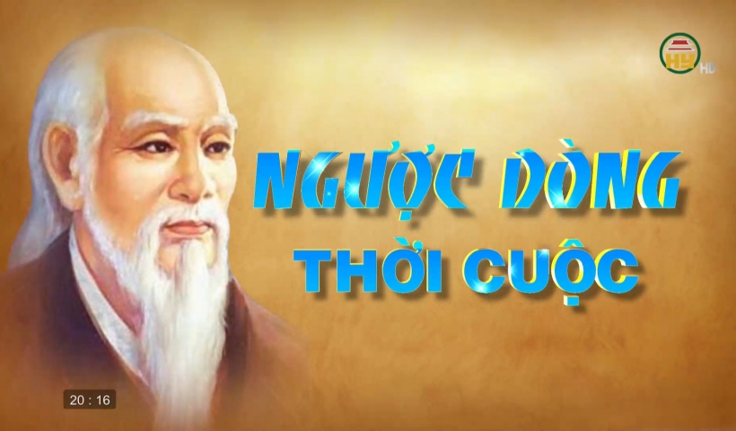 Ngược d&ograve;ng thời cuộc