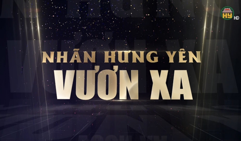 Nh&atilde;n Hưng Y&ecirc;n vươn xa