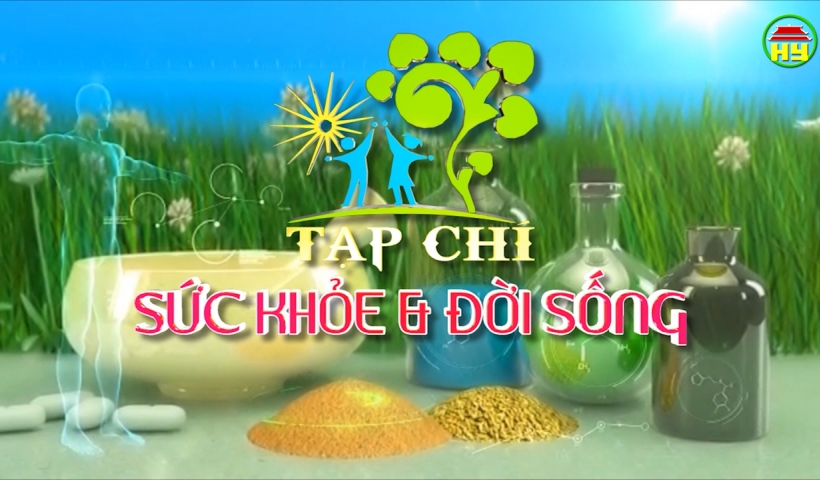 Tạp chí sức khỏe ngày 25/01/2021
