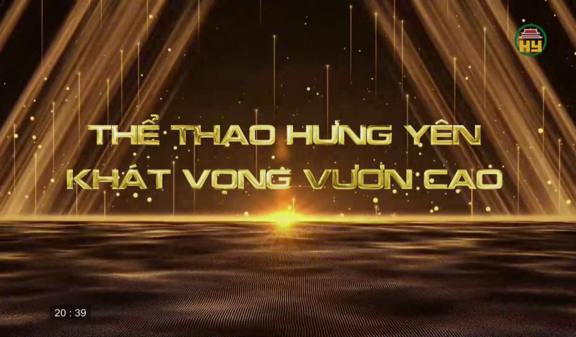 Thể thao Hưng Y&ecirc;n - Kh&aacute;t vọng vươn cao