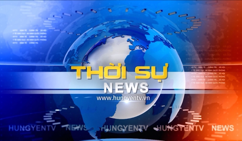 Thời sự Hưng Yên thứ 5 ngày 04/05/2023