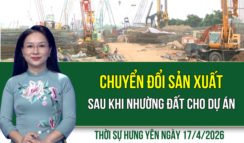 Chuyển đổi sản xuất sau khi nhường đất cho dự &aacute;n