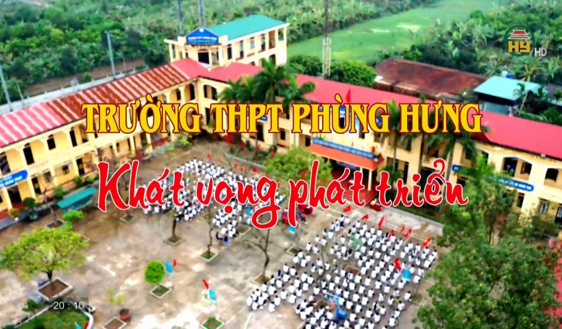 Trường THPT Phùng Hưng khát vọng phát triển