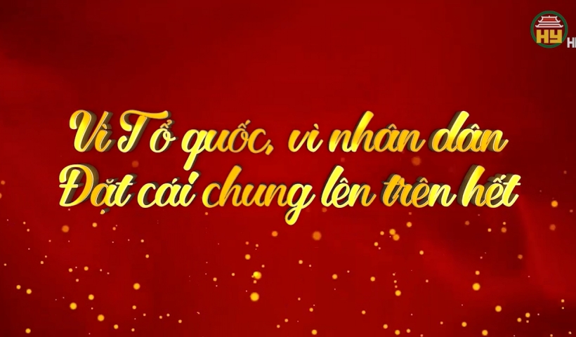 Vì Tổ quốc, vì Nhân dân đặt cái chung lên trên hết